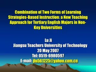 Lu Ji Jiangsu Teachers University of Technology 20 May 2007 Tel: 0519-6980597