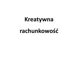 kreatywna rachunkowo