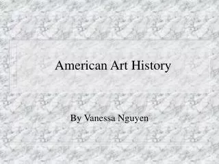 American Art History