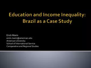 Education and Income Inequality: Brazil as a Case Study