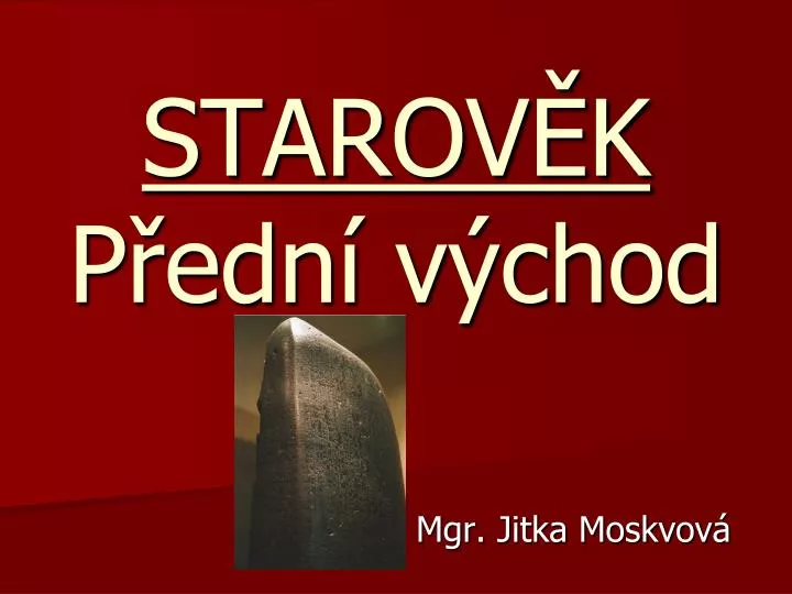 starov k p edn v chod