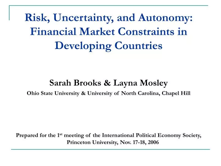 risk uncertainty and autonomy financial market constraints in developing countries