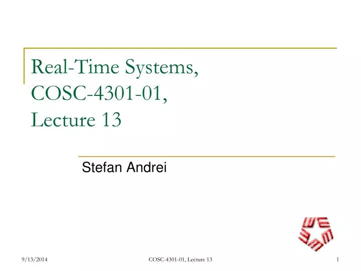 real time systems cosc 4301 01 lecture 13