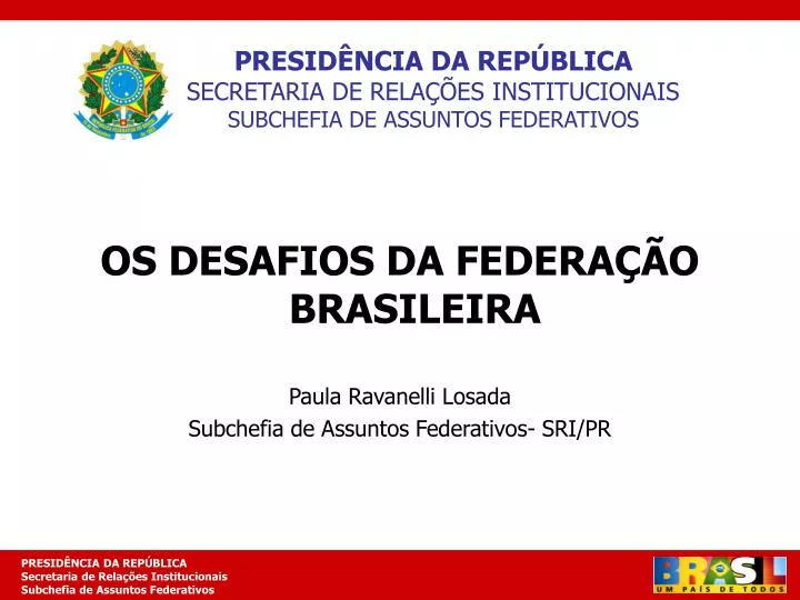 presid ncia da rep blica secretaria de rela es institucionais subchefia de assuntos federativos