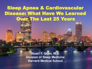 Sleep Apnea &amp; Cardiovascular Disease: What Have We Learned Over The Last 25 Years