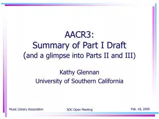 AACR3: Summary of Part I Draft ( and a glimpse into Parts II and III)