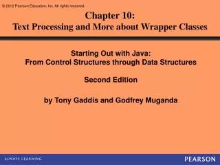 Chapter 10: Text Processing and More about Wrapper Classes