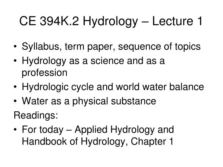 ce 394k 2 hydrology lecture 1
