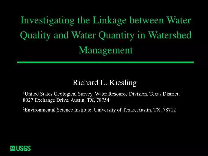 investigating the linkage between water quality and water quantity in watershed management