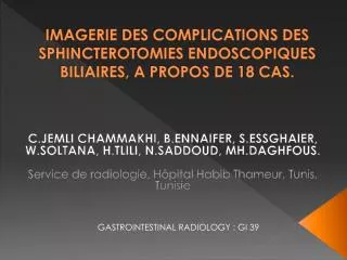 imagerie des complications des sphincterotomies endoscopiques biliaires a propos de 18 cas