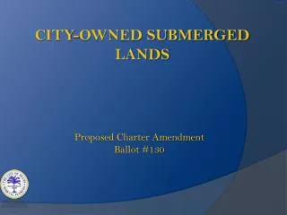City-Owned SUBMERGED LANDS