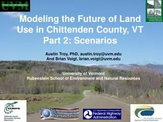 Modeling the Future of Land Use in Chittenden County, VT Part 2: Scenarios