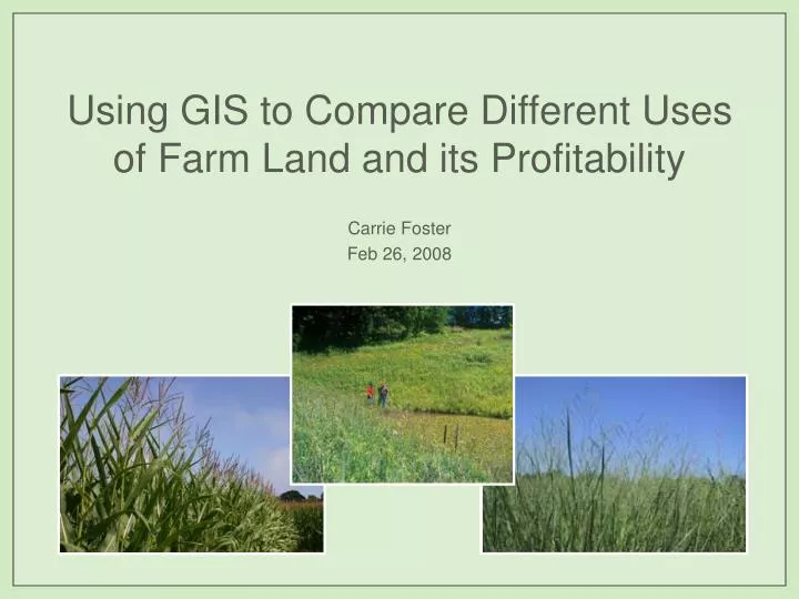 using gis to compare different uses of farm land and its profitability