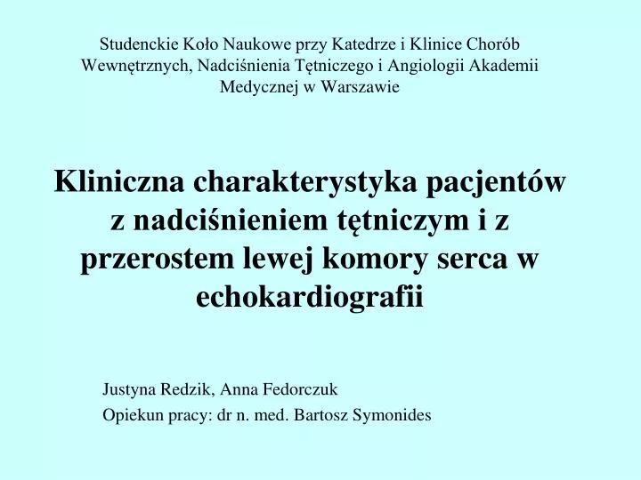 justyna redzik anna fedorczuk opiekun pracy dr n med bartosz symonides