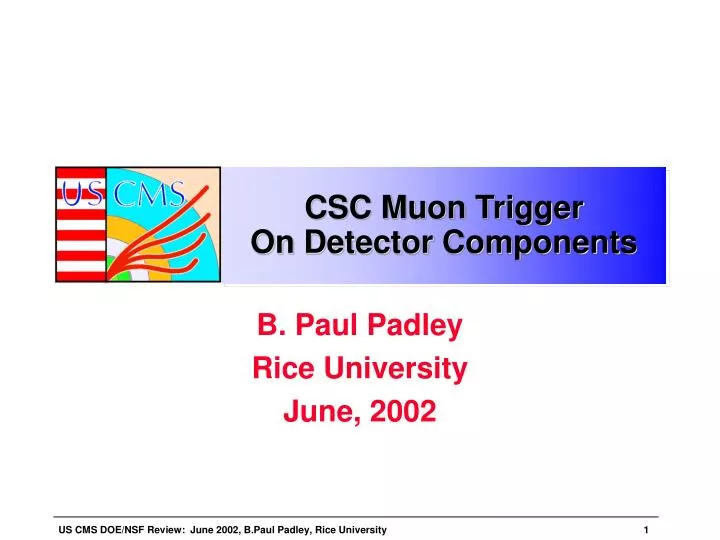 csc muon trigger on detector components