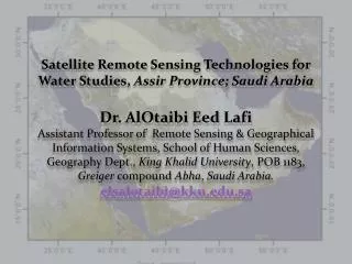 During the last two decades Satellite Remote Sensing