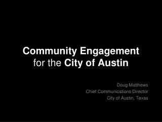 Community Engagement for the City of Austin
