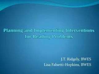 Planning and Implementing Interventions for Reading Problems