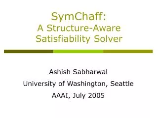 SymChaff: A Structure-Aware Satisfiability Solver