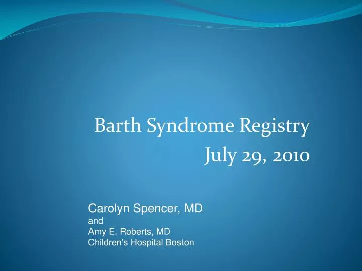 barth syndrome registry july 29 2010