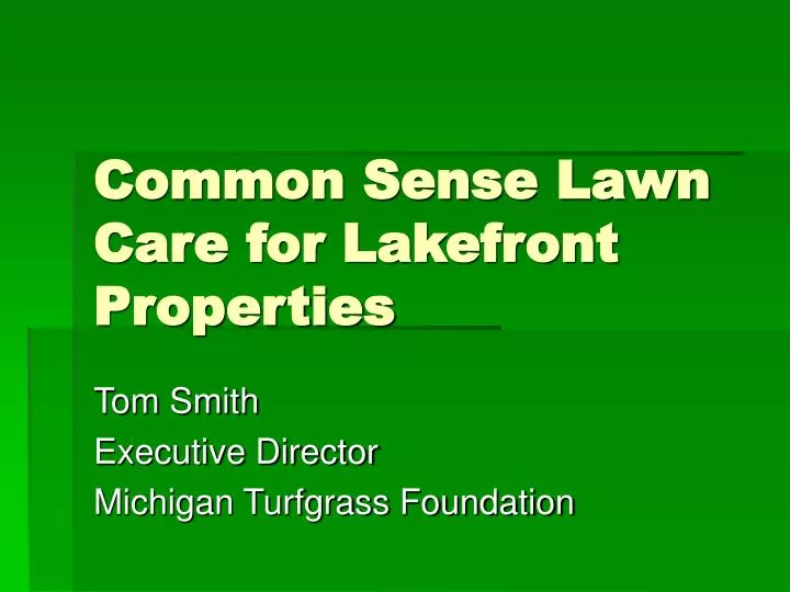 common sense lawn care for lakefront properties