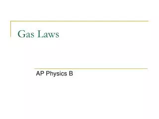 Gas Laws