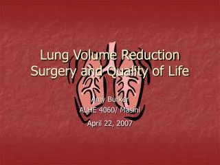 Lung Volume Reduction Surgery and Quality of Life