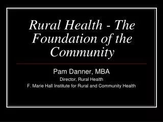 Rural Health - The Foundation of the Community