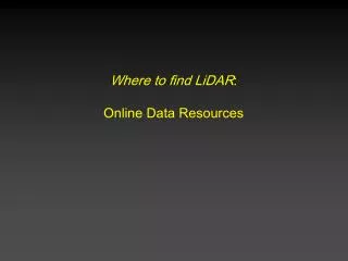 Where to find LiDAR : Online Data Resources