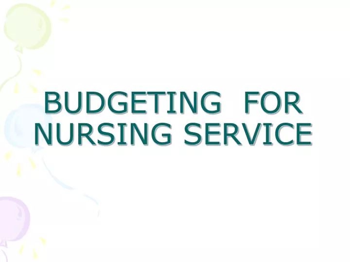 budgeting for nursing service