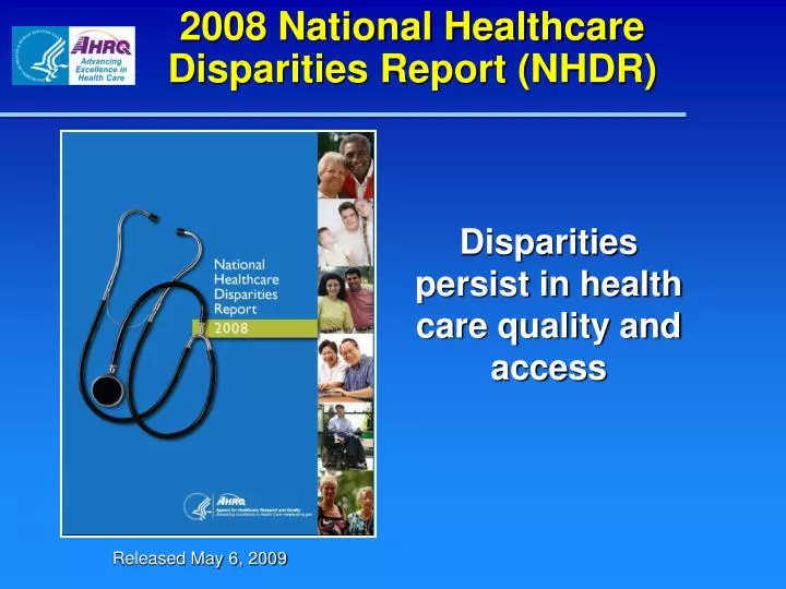 2008 national healthcare disparities report nhdr