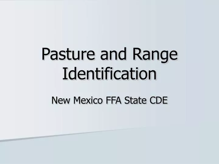 pasture and range identification
