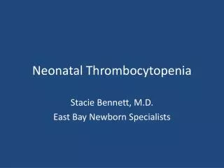 Neonatal Thrombocytopenia