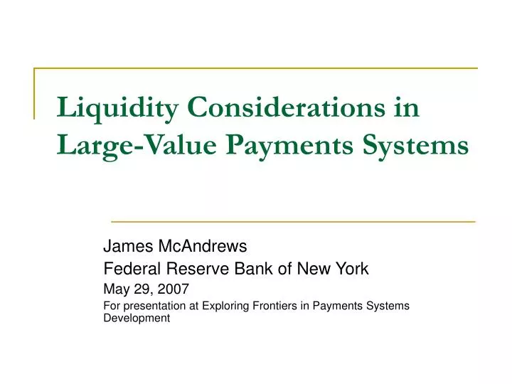 liquidity considerations in large value payments systems