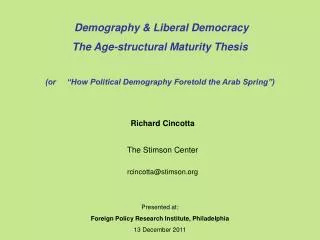 Presented at: Foreign Policy Research Institute, Philadelphia 13 December 2011