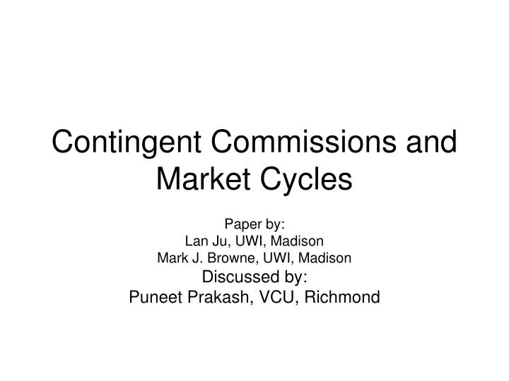 contingent commissions and market cycles