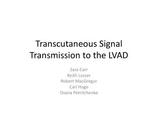 Transcutaneous Signal Transmission to the LVAD