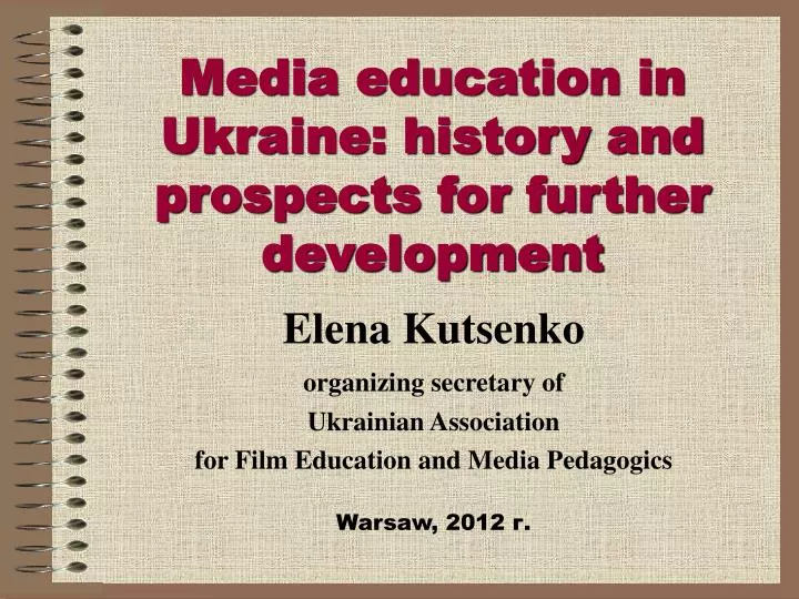 media education in ukraine history and prospects for further development