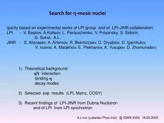 Search for ? -mesic nuclei