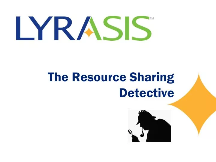 the resource sharing detective
