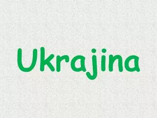 ukrajina