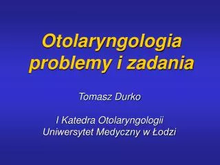 otolaryngologia problemy i zadania