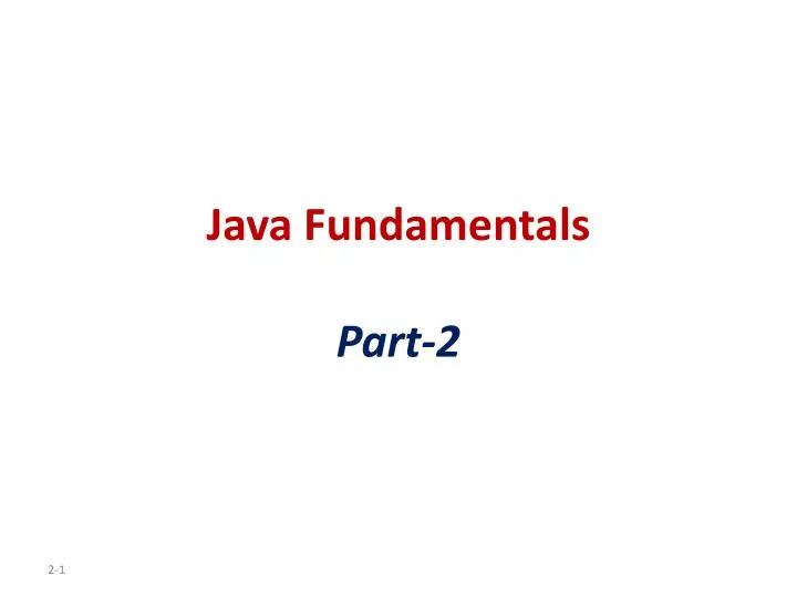 java fundamentals p art 2