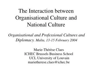 The Interaction between Organisational Culture and National Culture