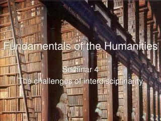 Fundamentals of the Humanities