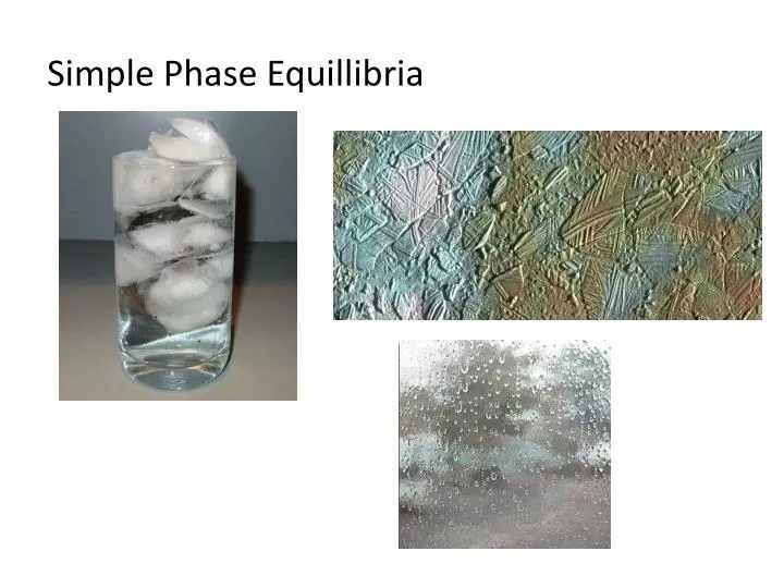 simple phase equillibria