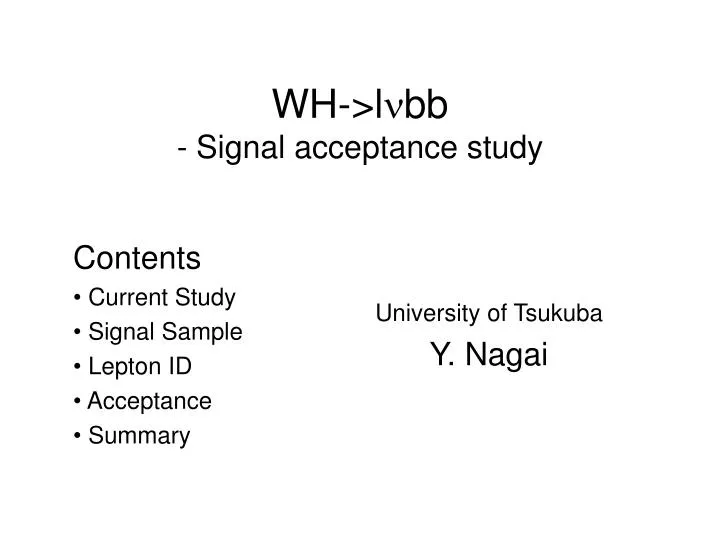 wh l n bb signal acceptance study
