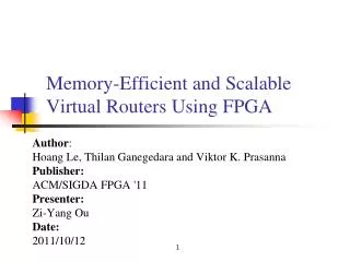 Memory-Efficient and Scalable Virtual Routers Using FPGA