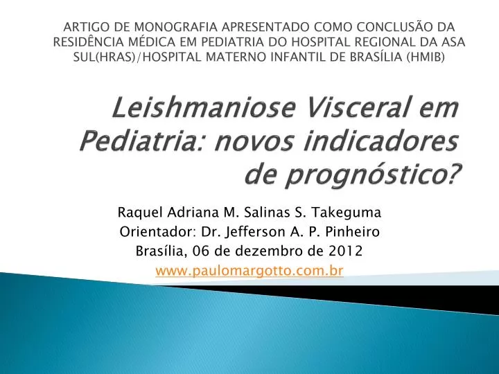 leishmaniose visceral em pediatria novos indicadores de progn stico