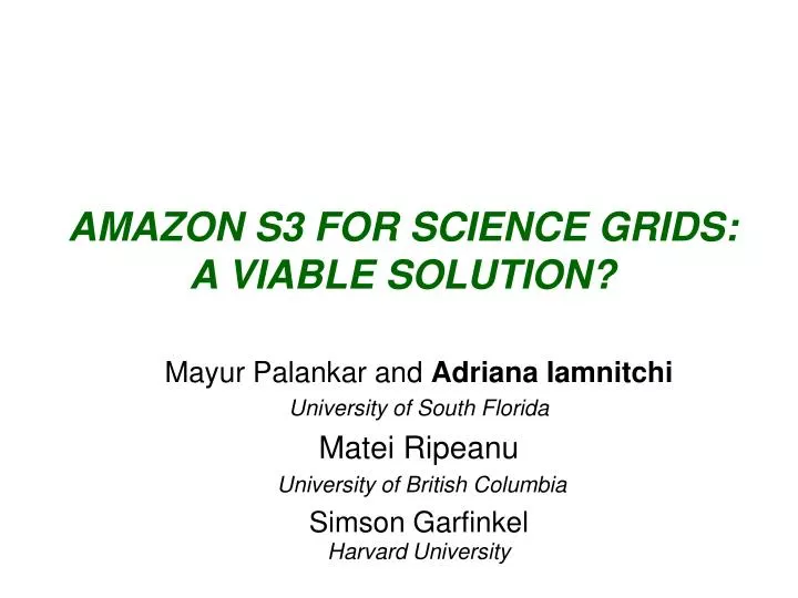 amazon s3 for science grids a viable solution